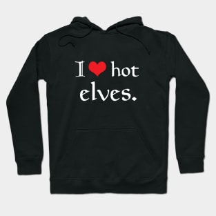 I Heart Hot Elves Hoodie